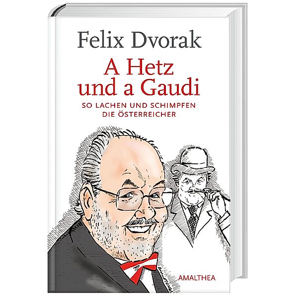 A Hetz und a Gaudi, Felix Dvorak