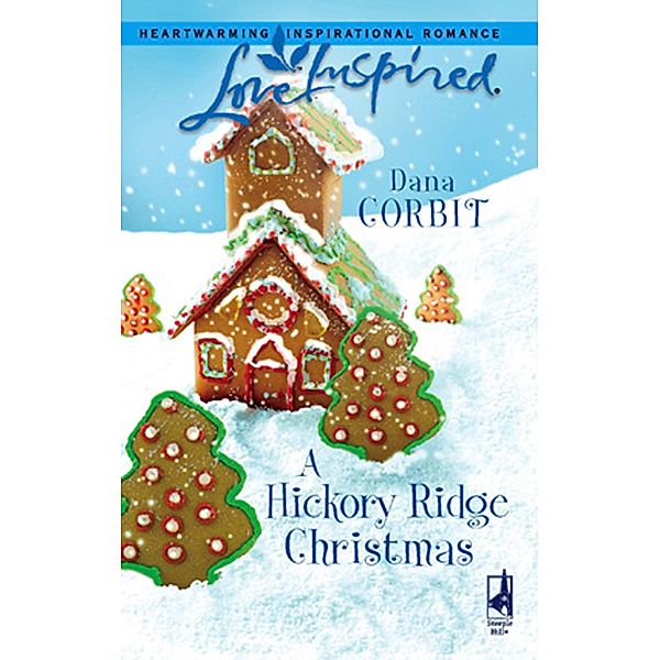 A Hickory Ridge Christmas (Mills & Boon Love Inspired), Dana Corbit