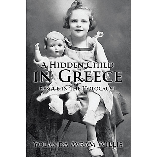 A Hidden Child in Greece, Yolanda Avram Willis