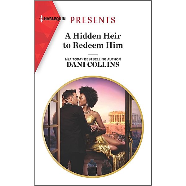 A Hidden Heir to Redeem Him / Feuding Billionaire Brothers Bd.1, Dani Collins