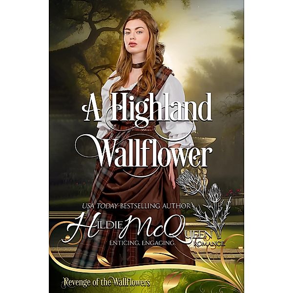 A Highland Wallflower (Revenge of the Wallflowers, #10) / Revenge of the Wallflowers, Hildie Mcqueen, Wallflowers Revenge