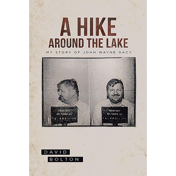 A Hike Around The Lake, David Bolton