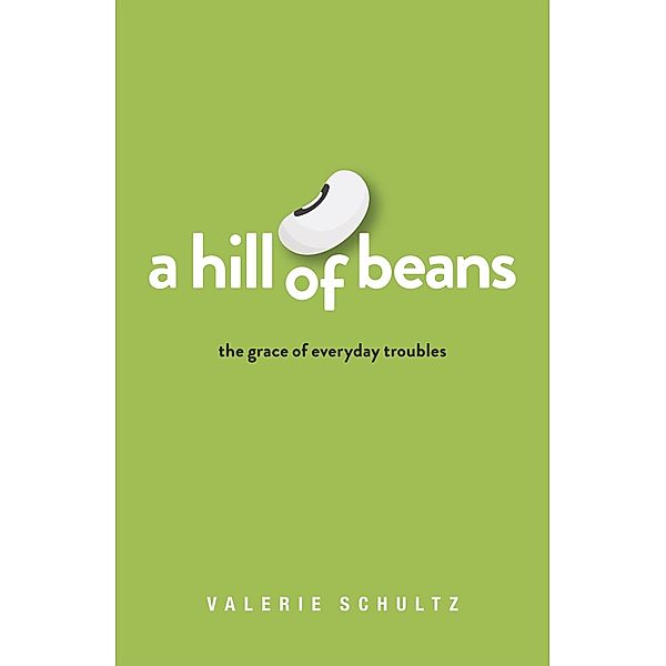 A Hill of Beans, Valerie Schultz