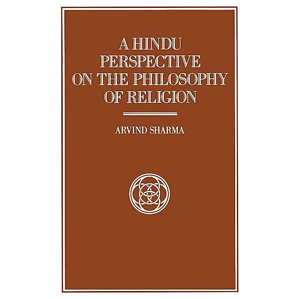 A Hindu Perspective on the Philosophy of Religion, Arvind Sharma