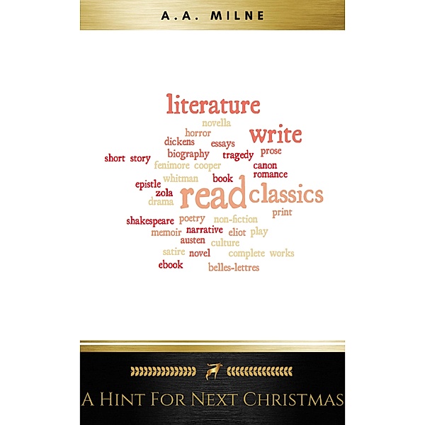 A Hint for Next Christmas, A. A. Milne