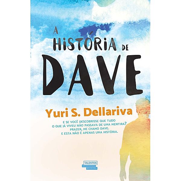 A história de Dave, Yuri S. Dellariva