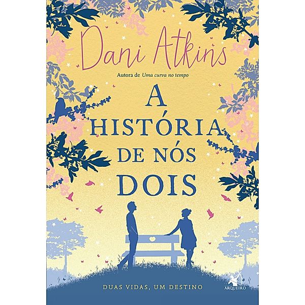 A história de nós dois, Dani Atkins