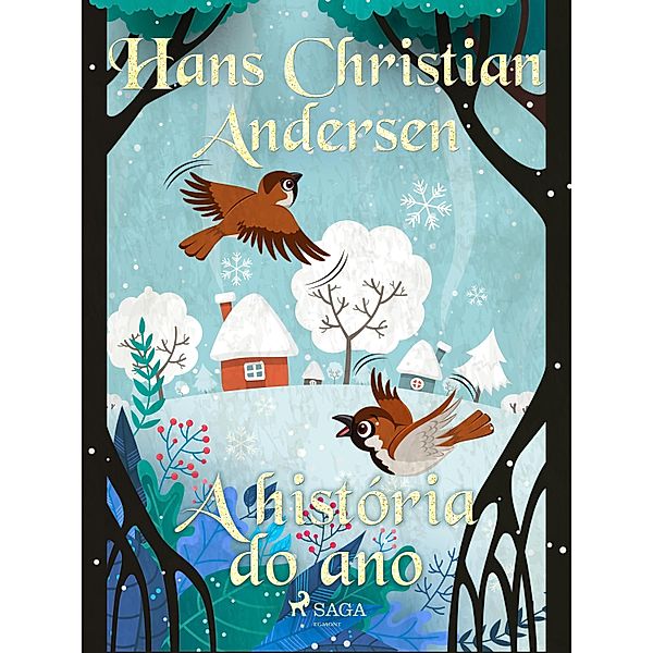 A história do ano / Os Contos de Hans Christian Andersen, H. C. Andersen
