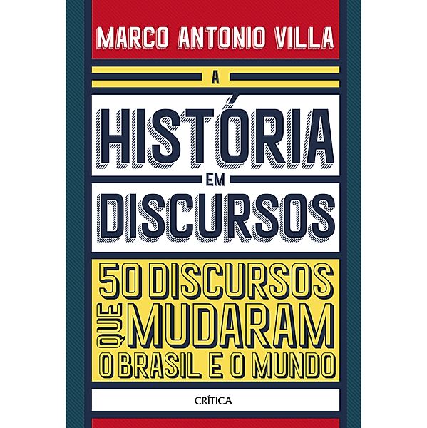 A história em discursos, Marco Antonio Villa