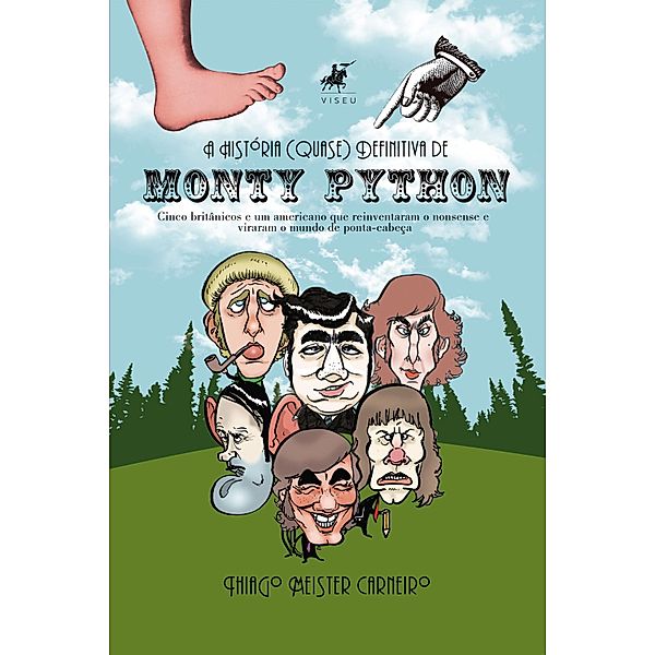 A História (Quase) Definitiva de Monty Python, Thiago Meister Carneiro