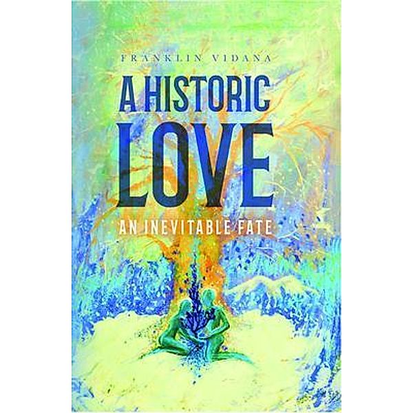 A Historic Love, Franklin Vidana