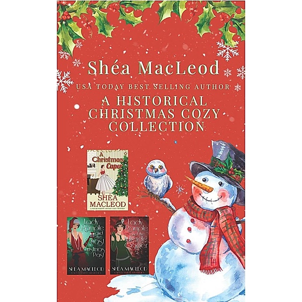 A Historical Christmas Cozy Collection, Shéa MacLeod