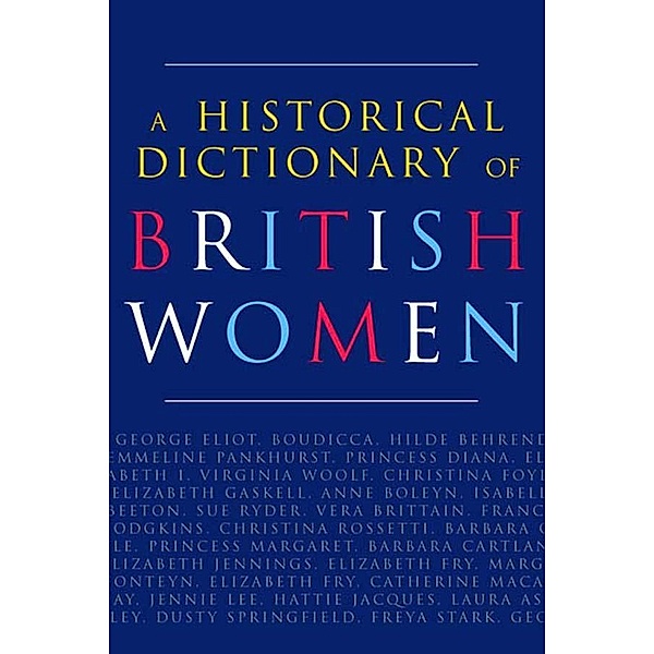 A Historical Dictionary of British Women, Cathy Hartley