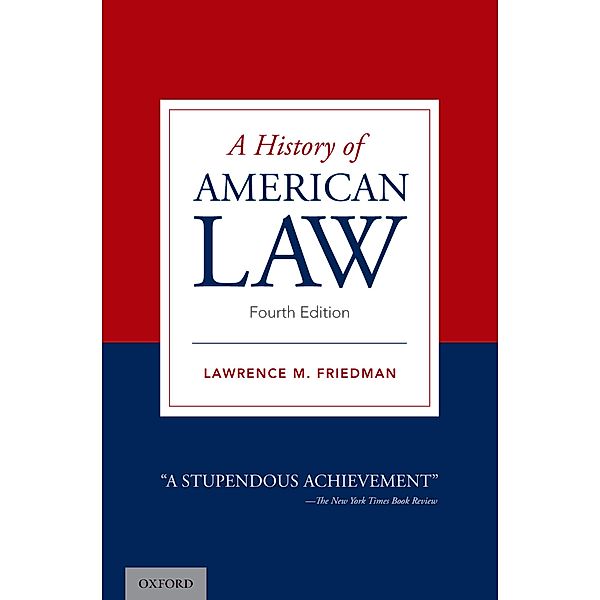 A History of American Law, Lawrence M. Friedman