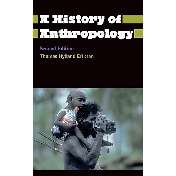 A History of Anthropology, Thomas Hylland Eriksen, Finn Sivert Nielsen