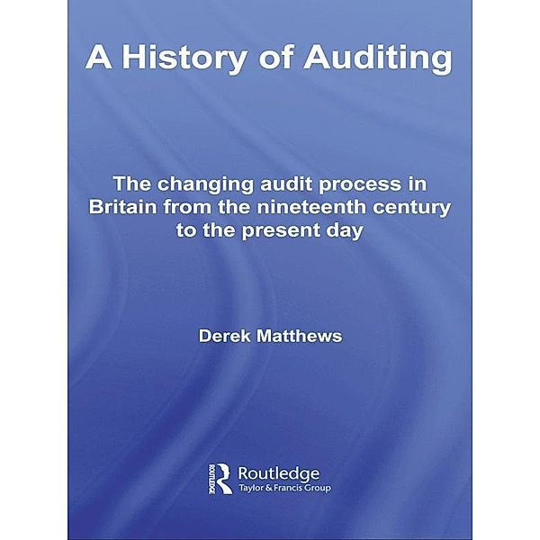 A History of Auditing, Derek Matthews
