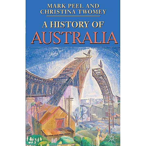 A History of Australia, Mark Peel, Christina Twomey