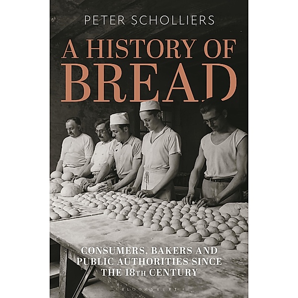 A History of Bread, Peter Scholliers