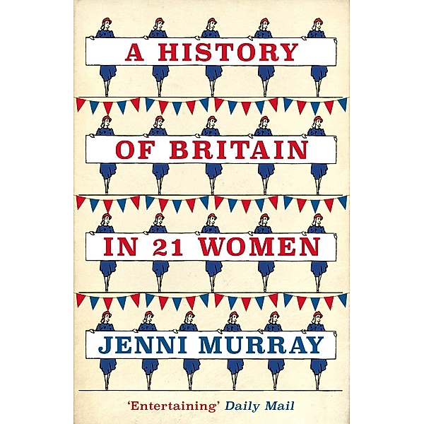 A History of Britain in 21 Women, Jenni Murray