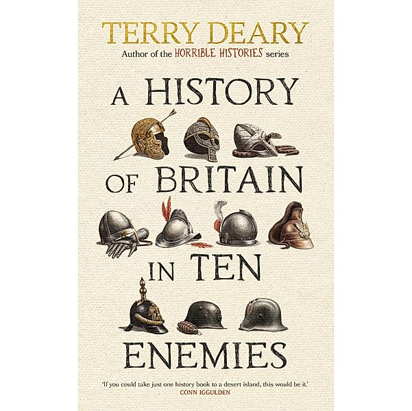 A History of Britain in Ten Enemies, Terry Deary