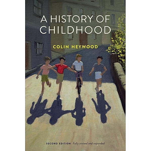 A History of Childhood, Colin Heywood