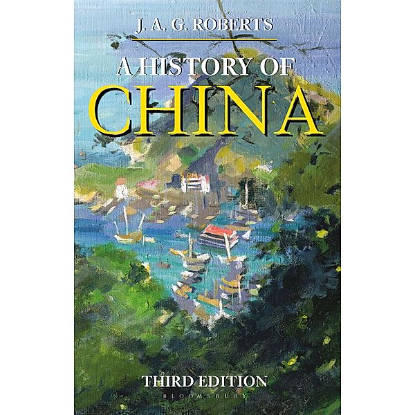 A History of China, J. A. G. Roberts