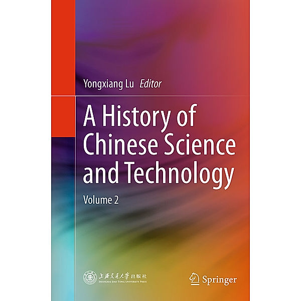 A History of Chinese Science and Technology