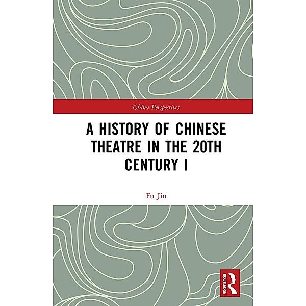 A History of Chinese Theatre in the 20th Century I, Fu Jin