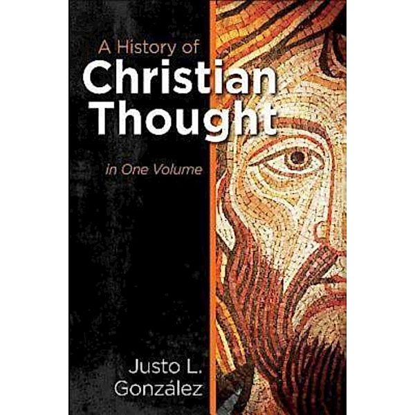 A History of Christian Thought, Justo L. Gonzalez