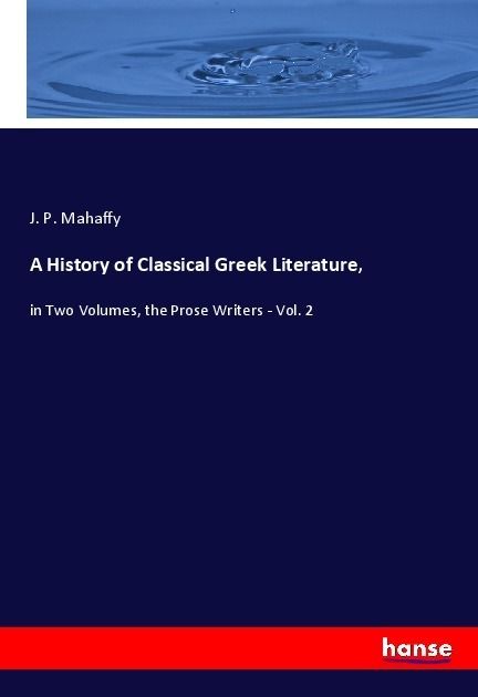 A History of Classical Greek Literature,
