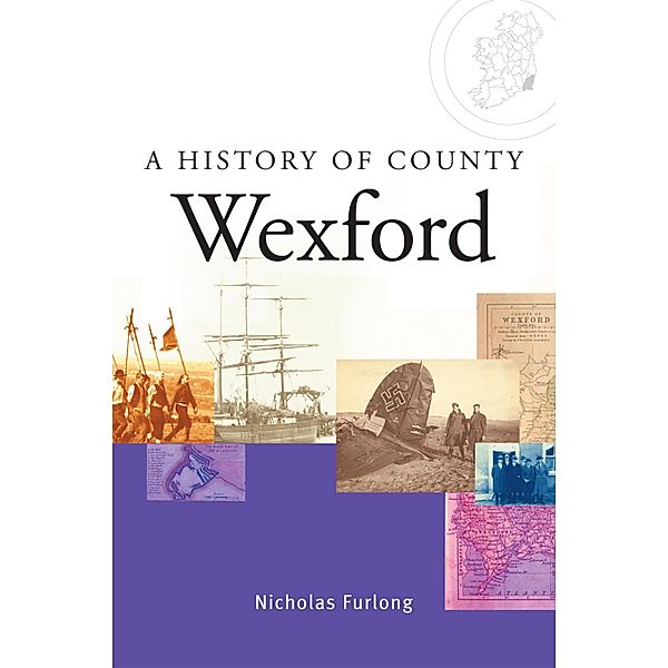 A History of County Wexford, Nicholas Furlong