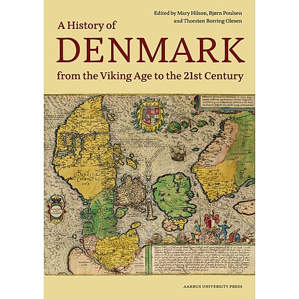 A History of Denmark from the Viking Age to the 21st Century