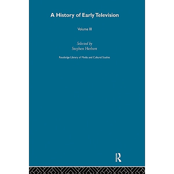 A History Of Early Television Vol 3