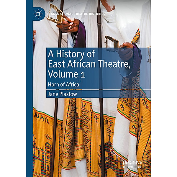 A History of East African Theatre, Volume 1, Jane Plastow