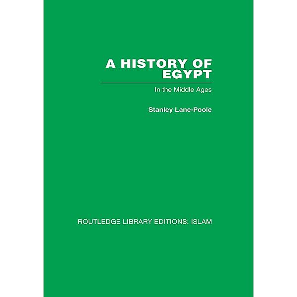 A History of Egypt, Stanley Lane-Poole
