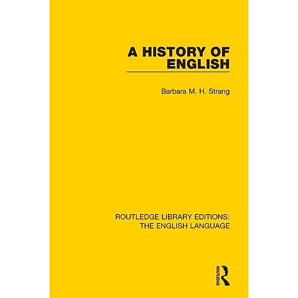 A History of English, Barbara M. H. Strang