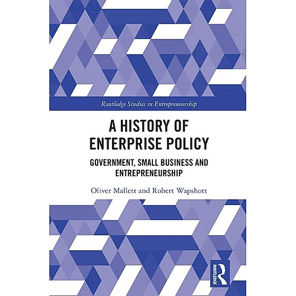 A History of Enterprise Policy, Oliver Mallett, Robert Wapshott