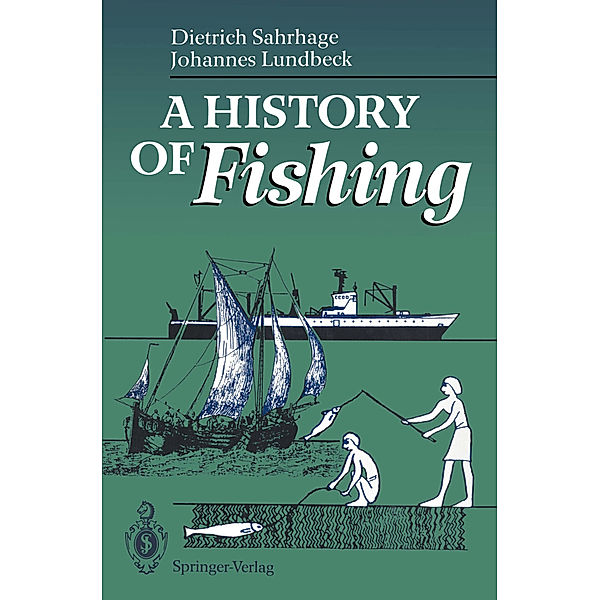 A History of Fishing, Dietrich Sahrhage, Johannes Lundbeck