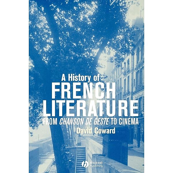 A History of French Literature, David Coward