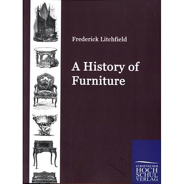 A History of Furniture, Frederick Litchfield
