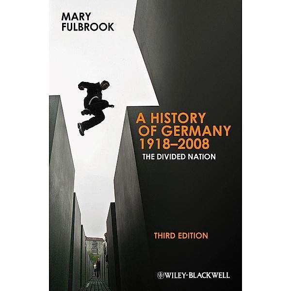 A History of Germany 1918 - 2008, Mary Fulbrook