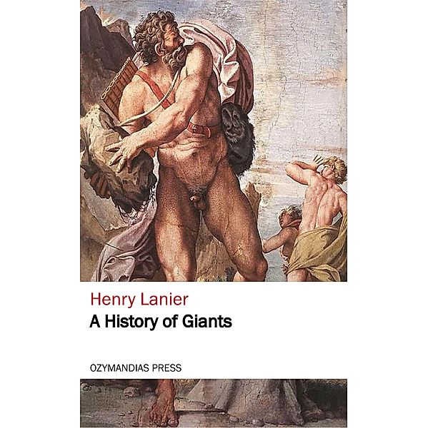 A History of Giants, Henry Lanier