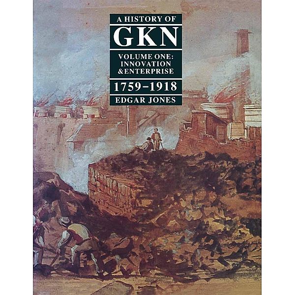 A History of GKN, Edgar Jones