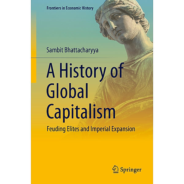 A History of Global Capitalism, Sambit Bhattacharyya