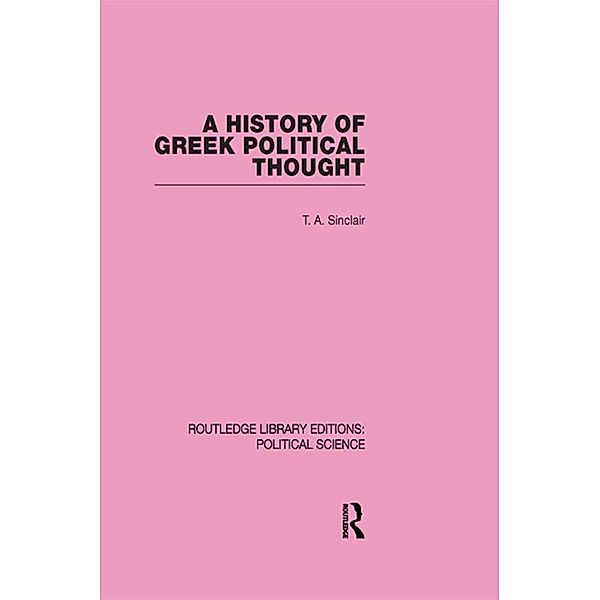 A History of Greek Political Thought, T. A. Sinclair