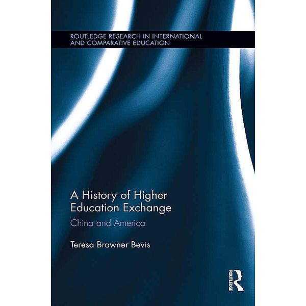 A History of Higher Education Exchange, Teresa Brawner Bevis