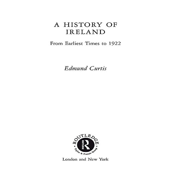 A History of Ireland, Edmund Curtis