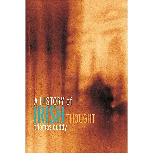 A History of Irish Thought, Thomas Duddy