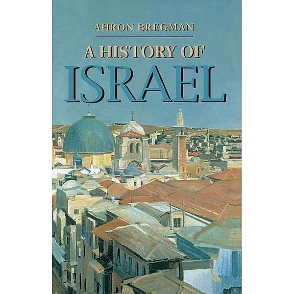 A History of Israel, Ahron Bregman