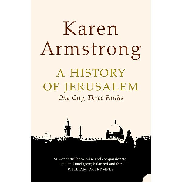 A History of Jerusalem, Karen Armstrong